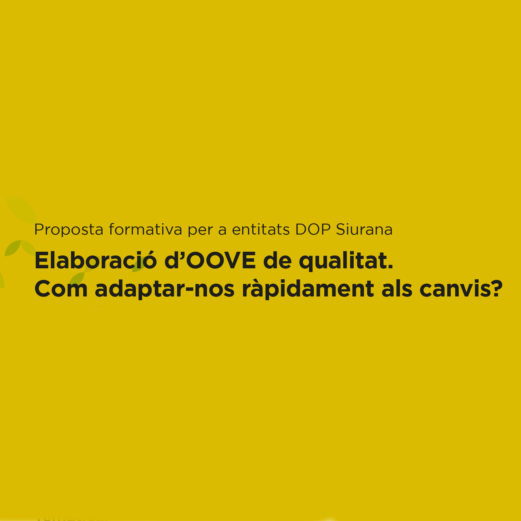 Elaboració d’OOVE de qualitat. Com adaptar-nos ràpidament als canvis?